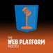 the-web-platform-podcast